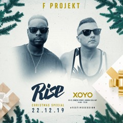 F - Projekt | Rise LDN @ XOYO | 22.12.19