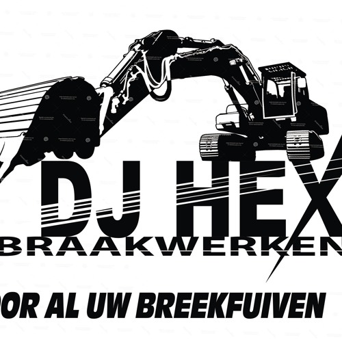 Afbraakwerken Dj H.E.X Breek De Week 7.0 Live with mc jeroo