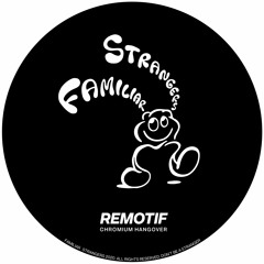 Premiere: Remotif 'Chromium Hangover'