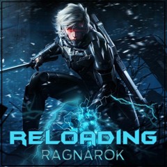 RAGNARÖK - Reloading!! (Original Mix)#FREEDOWNLOAD