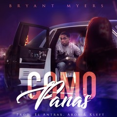 Bryant Myers - Como Panas