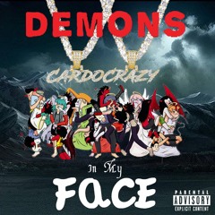 Demons In My Face (Prod. GloryGainz)