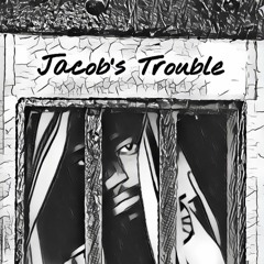 Hezekiyah - Jacob's Trouble