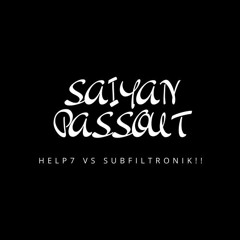 HELP7 VS SUBFILTRONIK - SAIYAN PASSOUT (LAEM SPESH) (CLIP)