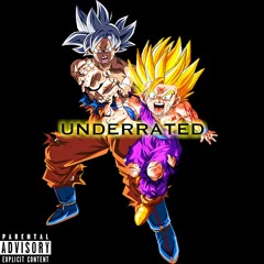 Underrated Ft.Kid Kaioken