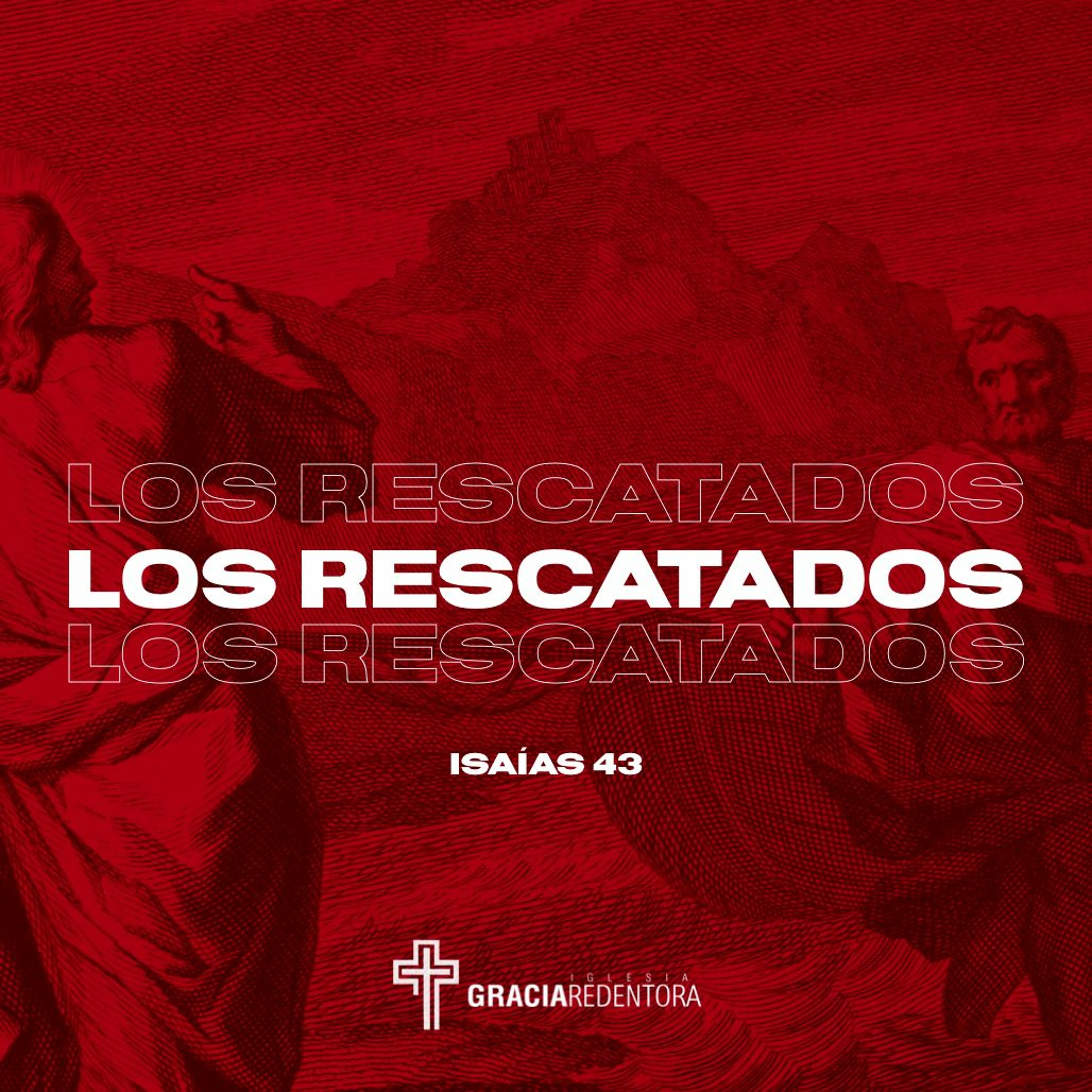 Rescatados - Isaias.43