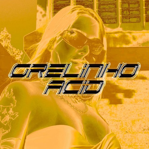 Grelinho Acid (Dr. Gabber hard blend)