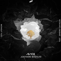Without You ( Just Hard Bootleg )