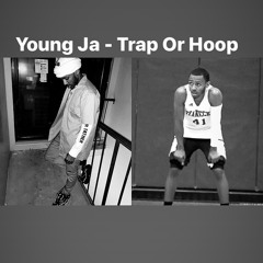 Young Ja - Trap Or Hoop