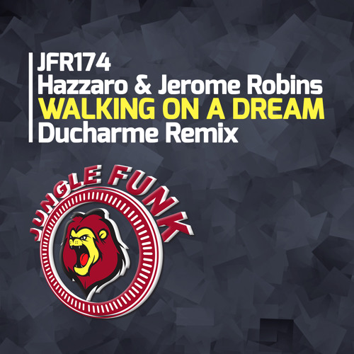 JFR174 : Hazzaro, Jerome Robins - Walking On A Dream (Ducharme Remix)