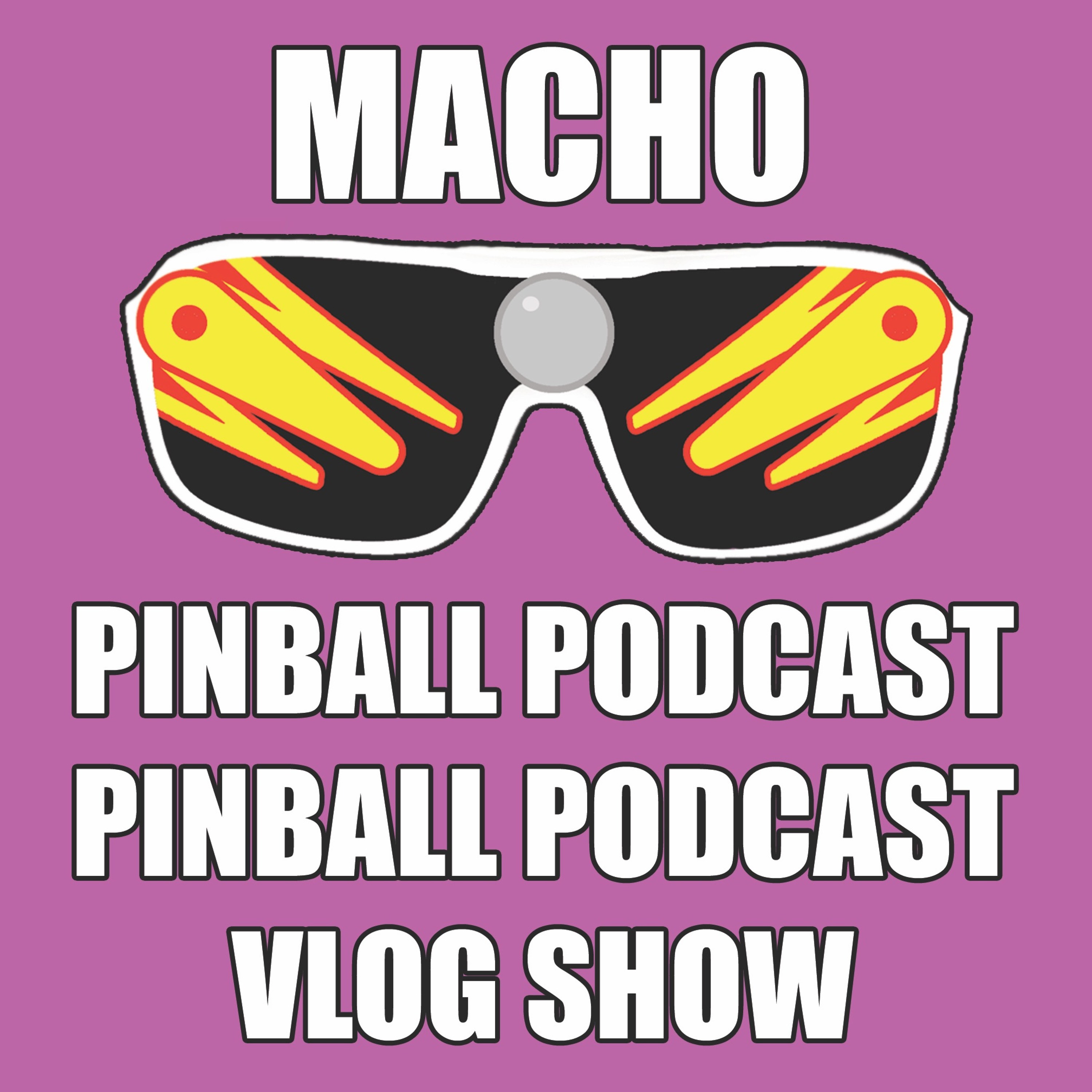 The Macho Pinball Show