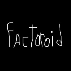 Factoroid