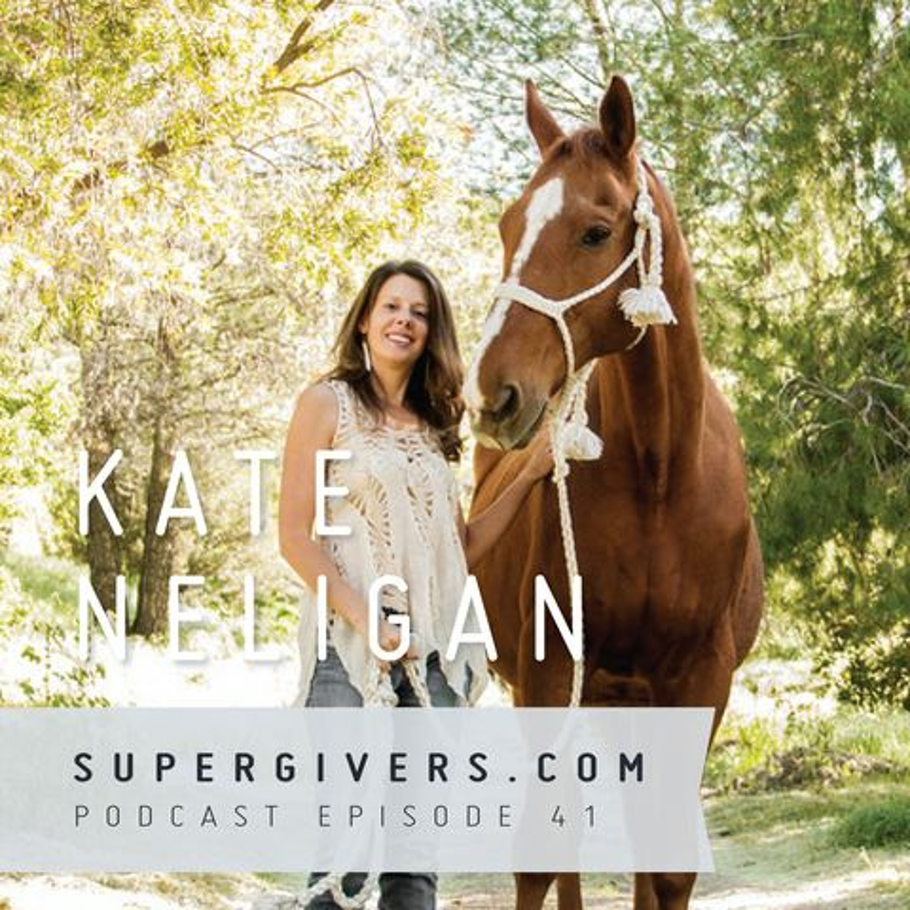 Supergivers 041 Kate Neligan - How to Conquer Inner Oppression as a Conscious Leader episode artwork
