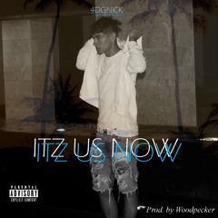 Itz Us Now