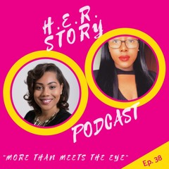 Ep. 38, "More Than Meets the Eye" Feat. Sarah B. with J. Jamison