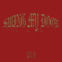 SWING MY DOOR (PROD. FRANKY MARVIN)