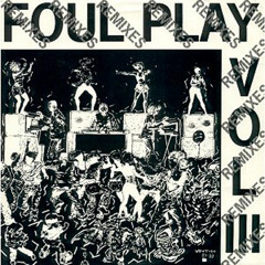 Foul Play - Open Your Mind (Foul Play Remix)