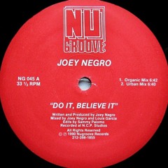 Joey Negro - Do It, Believe It (Urban Mix)