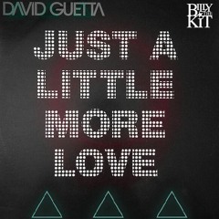 Just A Litte More Love - Billy Kit Remix [FREE DOWNLOAD]