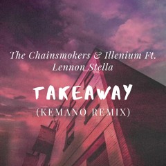 The Chainsmokers, Illenium - Takeaway (Aurelian Remix) Ft. Lenna Stellon