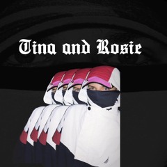 Tina & Rosie