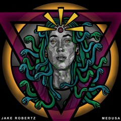 Jake Robertz - Medusa