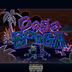 Ooga Booga! FEAT. SIXTHENARCISSIST (Part 2)