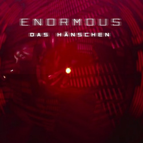 Enormous - Das Hänschen (Original - Mix) ProgPsy