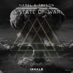 PREMIERE: Harel & Talson - State Of War  [INHALE]