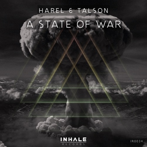 PREMIERE: Harel & Talson - State Of War  [INHALE]