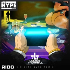 Rido Sin City Slam - Remix