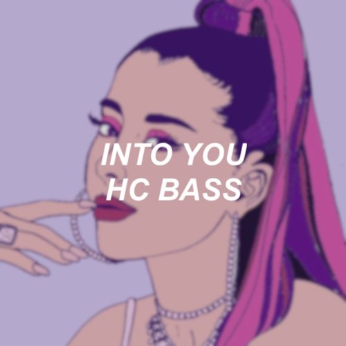 HC BASS - Into You