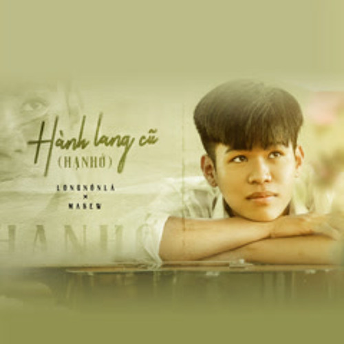 Hành Lang Cũ (Hạ Nhớ) - Long Nón Lá x Masew