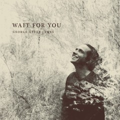 Wait For You