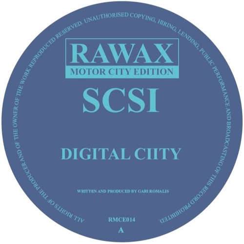 RMCE014 - SCSI - DIGITAL CIITY (RAWAX MOTOR CITY EDITION)