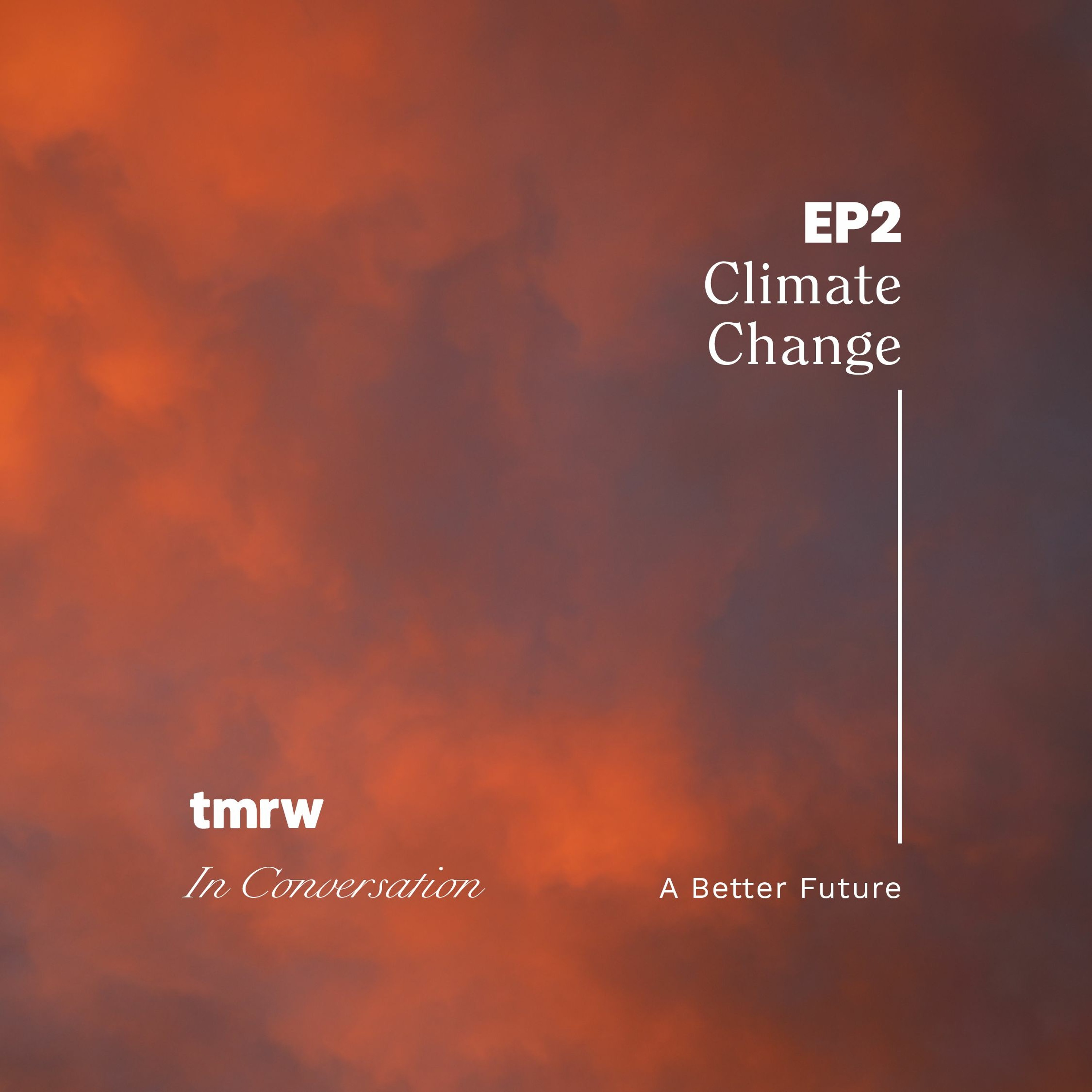 [S1:E2] Climate Change [A Better Future]