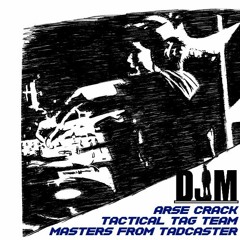 FROM THE VAULTS - 2008 - Arse Crack Tactical Tag Team Masters From Tadcaster