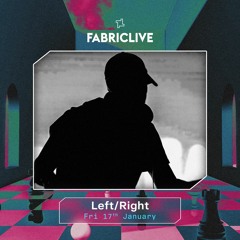 Left/Right FABRICLIVE x Punks Music Promo Mix