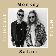 TilleCast Nº010 | Monkey Safari