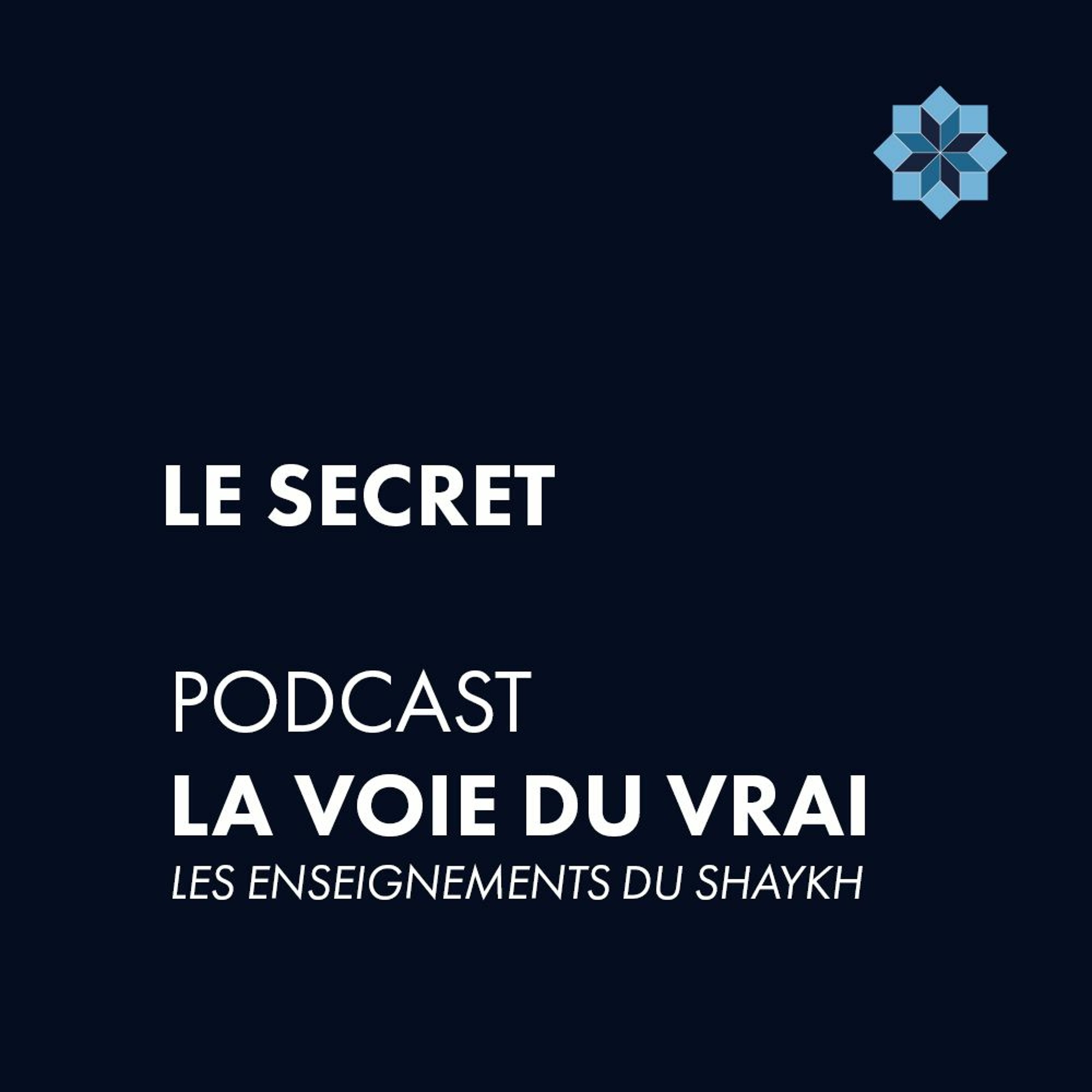 Podcast - La Voie du Vrai