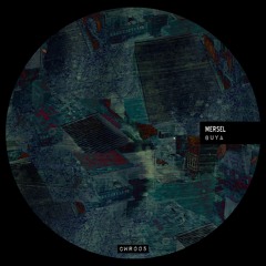 Mersel - Buya [CWR005]
