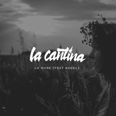 La Muse (feat. Angel)