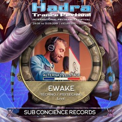 EWAKE LIVE @ HADRA TRANCE FESTIVAL 2019 [30.08] 21:30/23:30