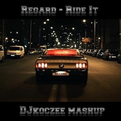 Regard - Ride It (DJkoczee mashup) /FREE DOWNLOAD FULL VERSION CLICK THE BUY!/