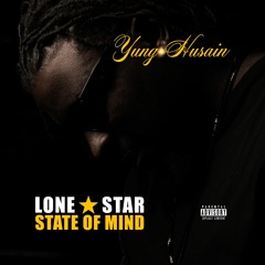 To Live And Die in the H Official Country Rap Tunes | Yung Husain - Lone Star State Of Mind 🚀🎙🚀🎙