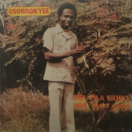Dr Paa Bobo Amp His 3 Axes Comfort By Highlife Heaven On
