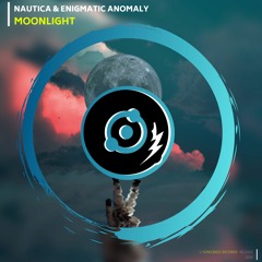 Nautica & Enigmatic Anomaly - Moonlight