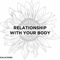 Relationship With Your Body