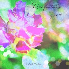 Une fantaisie opus 12