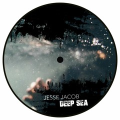 Jesse Jacob - Deep Sea